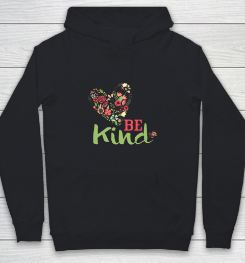 Womens Be Kind for Women and Girls Youth Hoodie