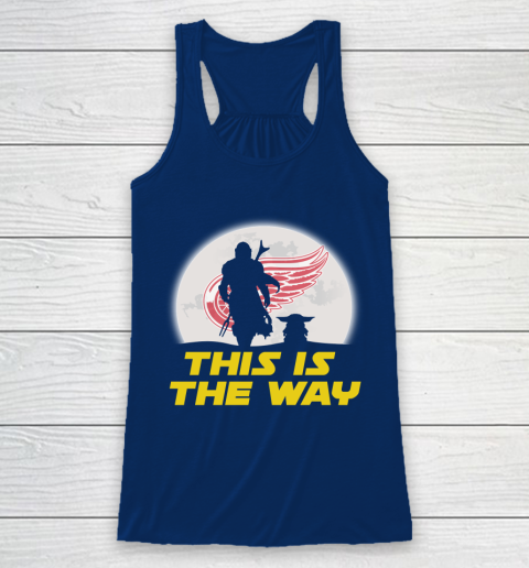 Detroit Red Wings NHL Ice Hockey Star Wars Yoda And Mandalorian This Is The Way Racerback Tank 6