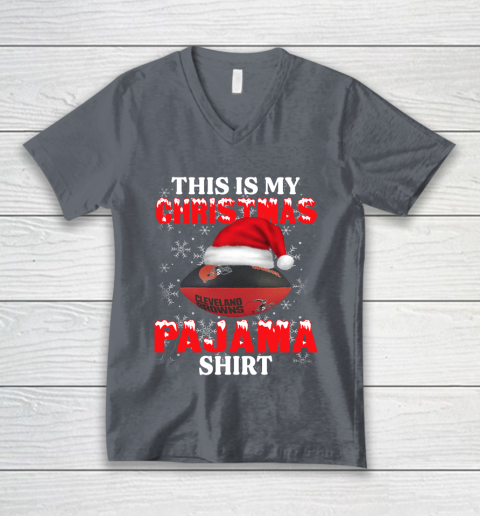 Cleveland Browns This Is My Christmas Pajama Shirt NFL V-Neck T-Shirt 4
