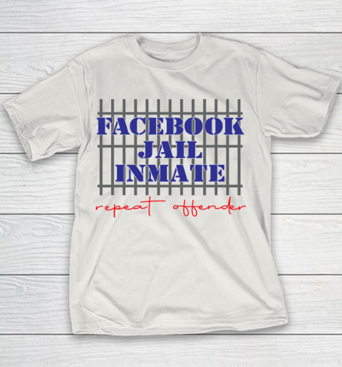 Facebook Jail tshirt Inmate Repeat Offender  FB Jail Youth T-Shirt 8