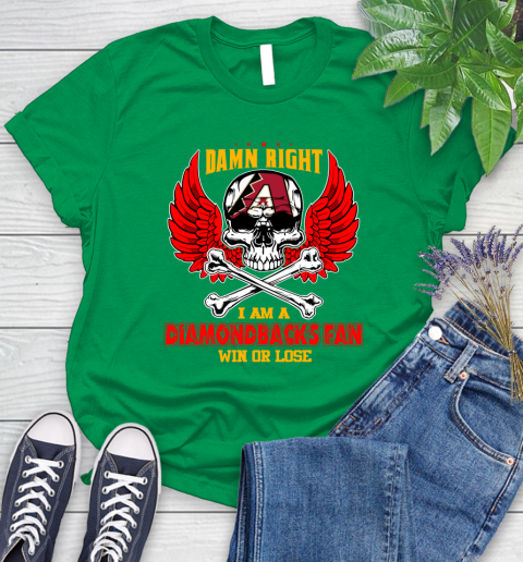 MLB Damn Right I Am A Arizona Diamondbacks Win Or Lose Skull Baseball Sports Women's T-Shirt 9