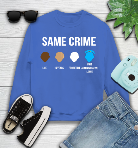 Same Crime T Shirt For Men Women Shirt 110