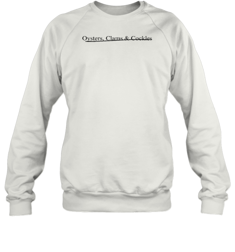 Oyster Clams And Cockles Sweatshirt