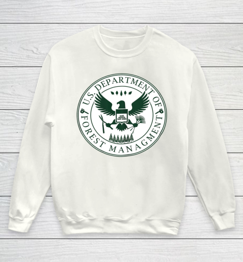 Make America Rake Again US Department Of Forest Managment Youth Sweatshirt