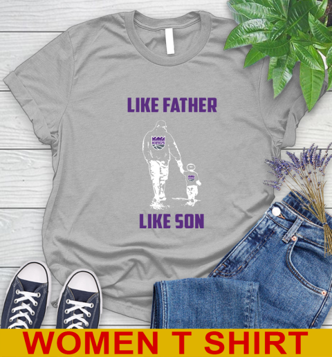 Sacramento Kings NBA Basketball Like Father Like Son Sports Women's T-Shirt 5