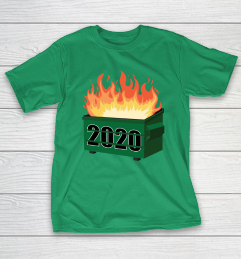 Dumpster fire 2020 best sale shirt