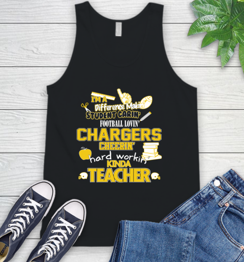 Los Angeles Chargers NFL I'm A Difference Making Student Caring Football Loving Kinda Teacher Tank Top