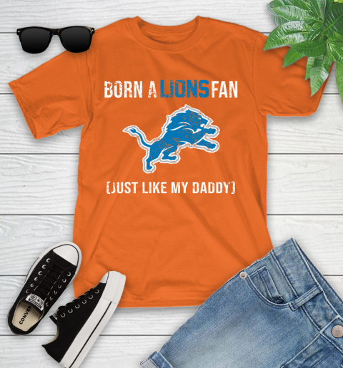 NFL Detroit Lions Football Loyal Fan Just Like My Daddy Shirt Youth T-Shirt 8