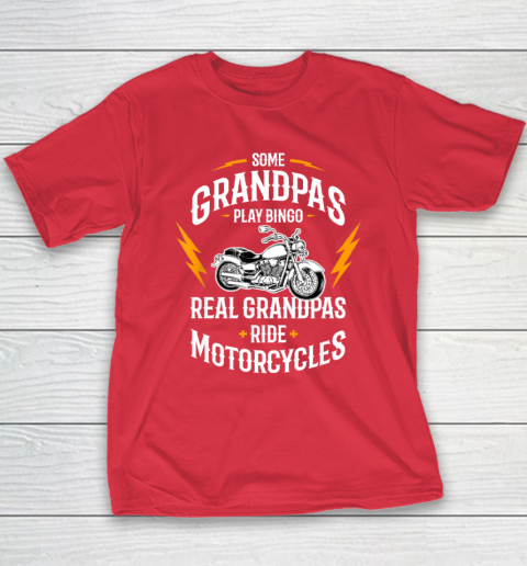 Mens Some Grandpas Play Bingo Real Grandpas Ride Motorcycles Youth T-Shirt 7