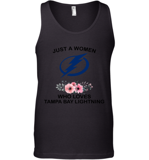 NHL Just A Woman Who Loves Tampa Bay Lightning Hockey Sports Tank Top