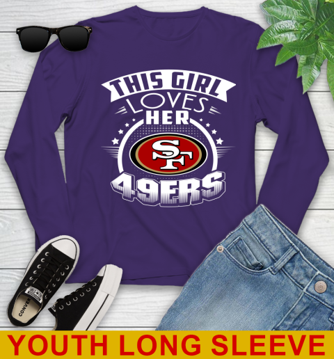 San Francisco 49ers NFL Football This Girl Loves Her Team 120