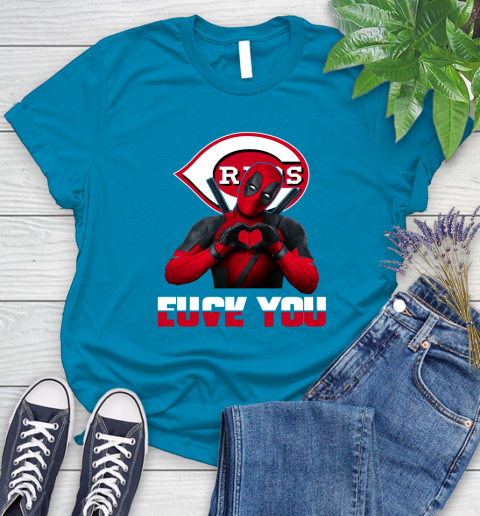 MLB Cincinnati Reds Deadpool Love You Fuck You Baseball Sports Women's T-Shirt 10