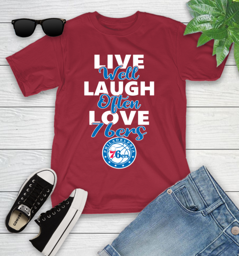 NBA Basketball Philadelphia 76ers Live Well Laugh Often Love Shirt Youth T-Shirt 12