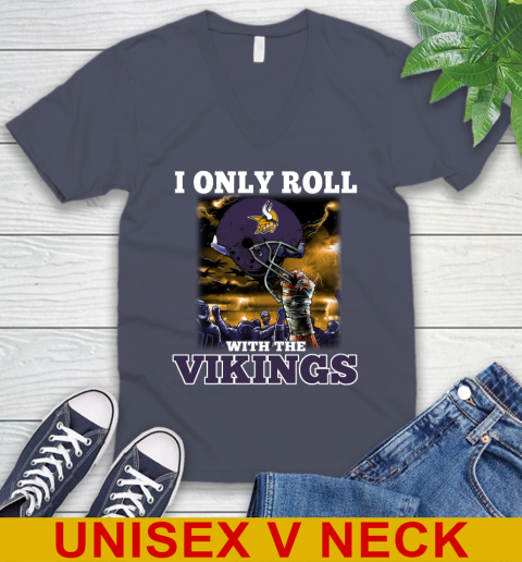 Minnesota Vikings NFL Football I Only Roll With My Team Sports V-Neck T-Shirt 7