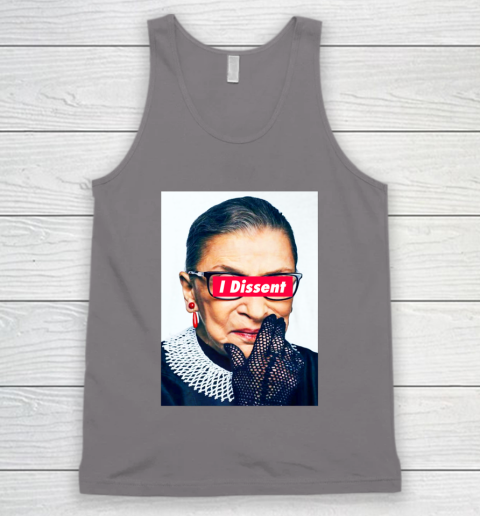 Notorious RBG  I Dissent Tank Top 6