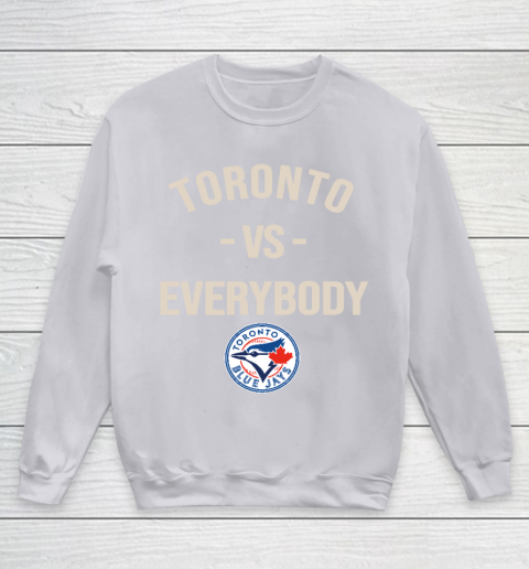 Toronto Blue Jays Vs Everybody Youth Sweatshirt 3