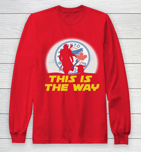 Toronto Blue Jays MLB Baseball Star Wars Yoda And Mandalorian This Is The Way Long Sleeve T-Shirt 7