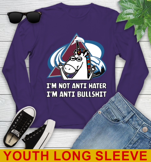 Colorado Avalanche NHL Hockey Unicorn I'm Not Anti Hater I'm Anti Bullshit Youth Long Sleeve - Image 6