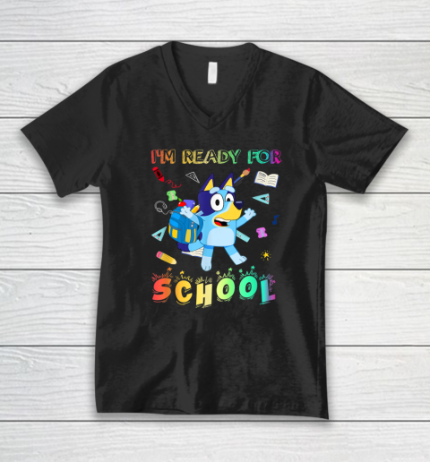 Back To School Shirt I'm Ready For School V-Neck T-Shirt