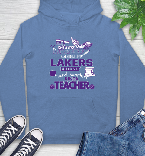 Los Angeles Lakers NBA I'm A Difference Making Student Caring Basketball Loving Kinda Teacher Hoodie 11