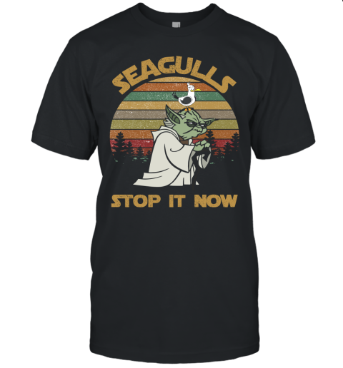 Seagulls Stop It Now Funny Yoda Star Wars Vintage Shirts