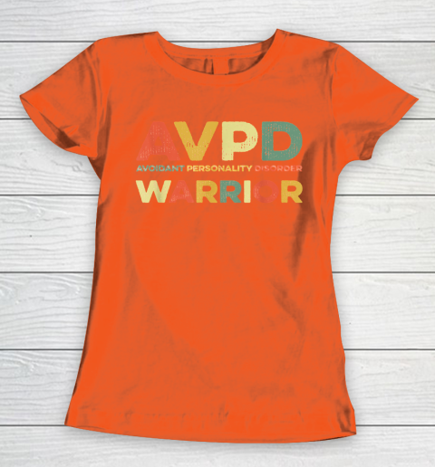 Autism Awareness Avoidant Personality Disorder Warrior AVPD Awareness Social Women's T-Shirt 3