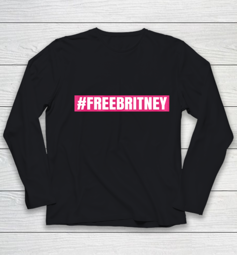Free Britney Shirt FreeBritney FreeBritney Youth Long Sleeve