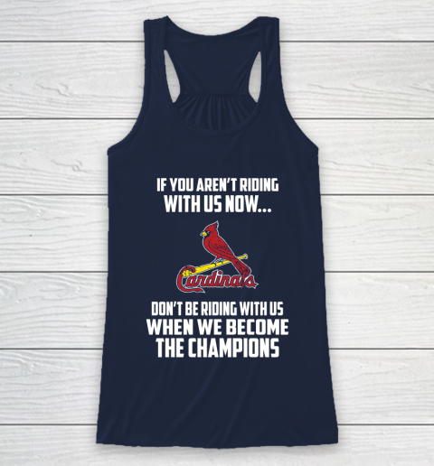 MLB St.Louis Cardinals Baseball We Become The Champions Racerback Tank 8