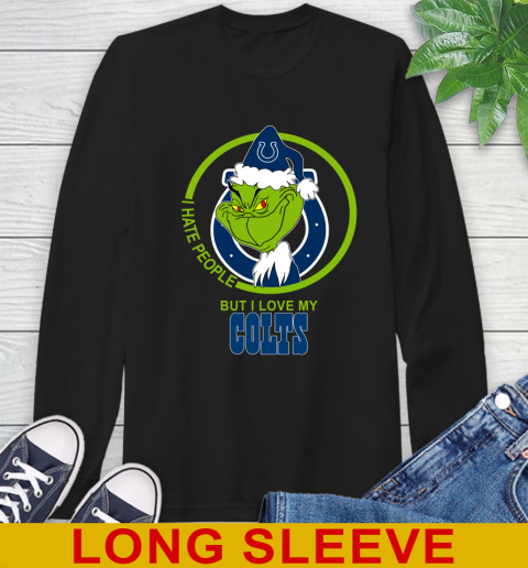 Indianapolis Colts NFL Christmas Grinch I Hate People But I Love My Favorite Football Team Long Sleeve T-Shirt 2
