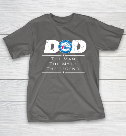 Philadelphia 76ers NBA Basketball Dad The Man The Myth The Legend T-Shirt 8