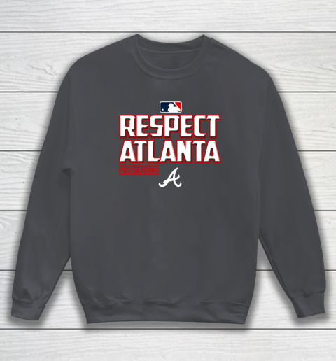 Respect Atlanta Sweatshirt 4
