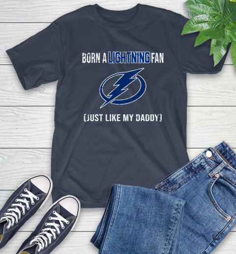 NHL Tampa Bay Lightning Hockey Loyal Fan Just Like My Daddy Shirt T-Shirt 3