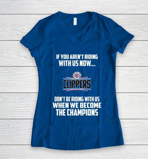 NBA LA Clippers Basketball We Become The Champions Women's V-Neck T-Shirt 7