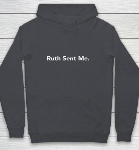 Ruth Sent Me Youth Hoodie 5