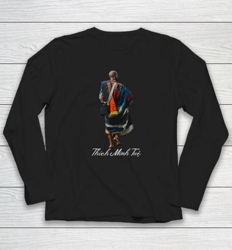 Su Thay Thich Minh Tue Monks Buddhism Long Sleeve T-Shirt