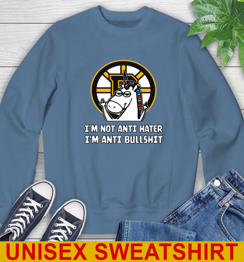 Boston Bruins NHL Hockey Unicorn I'm Not Anti Hater I'm Anti Bullshit Sweatshirt 8