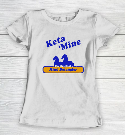 Ketamine The Mind Detangler Women's T-Shirt