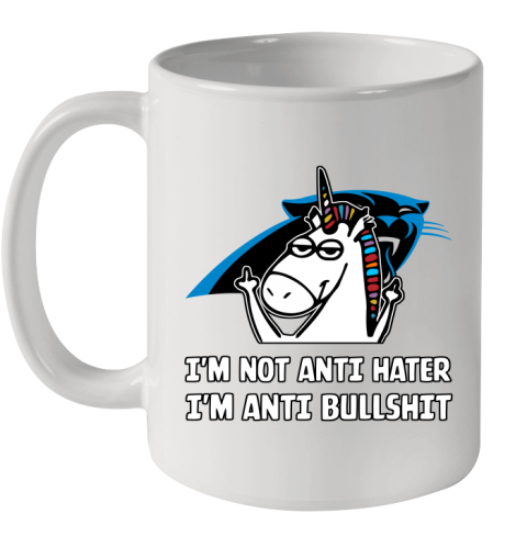 Carolina Panthers NFL Football Unicorn I'm Not Anti Hater I'm Anti Bullshit Ceramic Mug 11oz