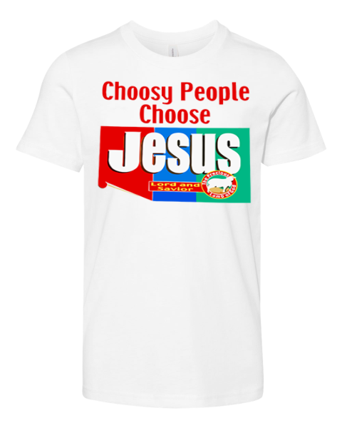 Choosy People Choose Jesus Lord And Savior Premium Youth T-shirt