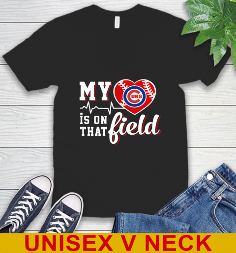 MLB My Heart Is On That Field Baseball Sports Chicago Cubs V-Neck T-Shirt