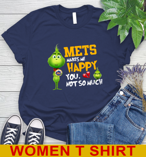 MLB New York Mets Makes Me Happy You Not So Much Grinch Baseball Sports Women's T-Shirt 12