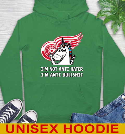 Detroit Red Wings NHL Hockey Unicorn I'm Not Anti Hater I'm Anti Bullshit Hoodie 8