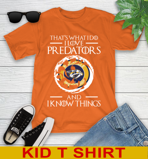Nashville Predators NHL Hockey That's What I Do I Love My Team And I Know Things Game Of Thrones 104