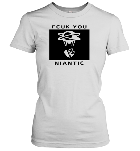 Fcuk You Niantic Women's T-Shirt - Topshirtpro