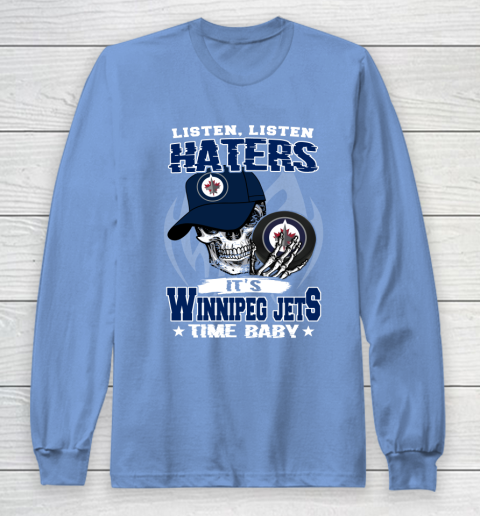 Listen Haters It is JETS Time Baby NHL Long Sleeve T-Shirt 8