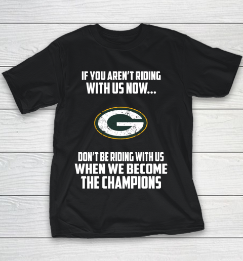 NFL Green Bay Packers Football We Become The Champions Youth T-Shirt