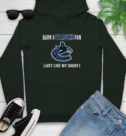 NHL Vancouver Canucks Hockey Loyal Fan Just Like My Daddy Shirt Youth Hoodie - Image 13