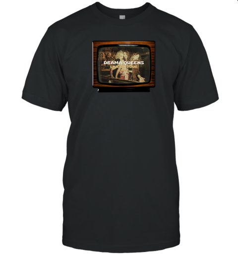 Live On Tour TV Drama Queens T-Shirt