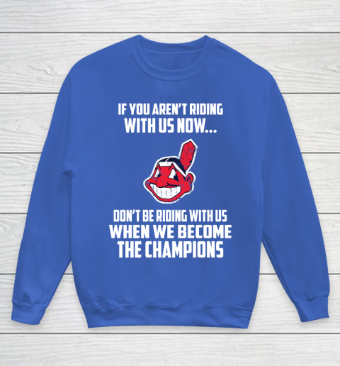 MLB Cleveland Indians Baseball We Become The Champions Youth Sweatshirt 6