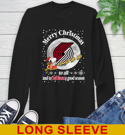 Portland Trail Blazers Merry Christmas To All And To Trail Blazers A Good Season NBA Basketball Sports Long Sleeve T-Shirt